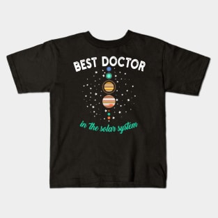 Best Doctor In The Solar System Kids T-Shirt